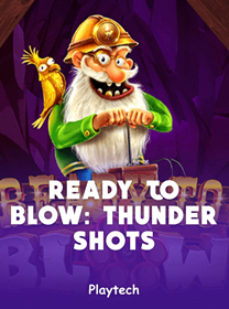 Game Ready to Blow Thundershots dengan Fitur Menarik dan RTP Tinggi